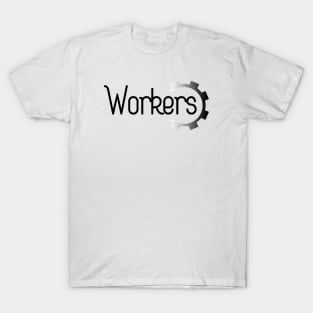 Workers 02 T-Shirt